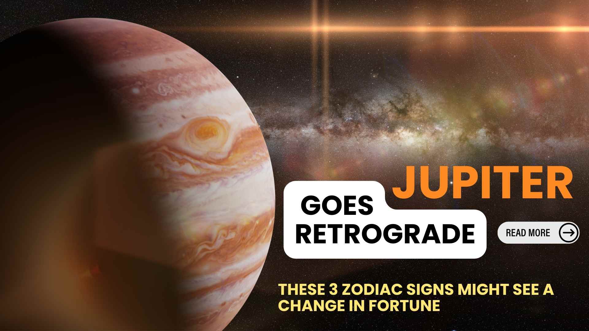 Jupiter’s retrograde motion in Taurus bringing success to Aries, Virgo, and Aquarius.